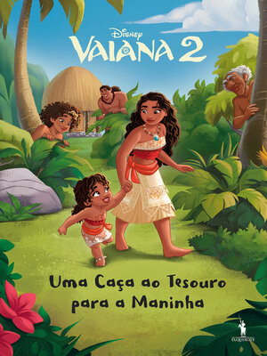 cover image of Vaiana 2--Caça Tesouro Para a Maninha